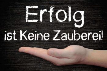 Erfolg Erfolg ist kein Zauber - Termin